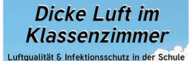 Webinar: „Dicke Luft im Klassenzimmer“ am 01.07.2021 von 13:00 bis 15:00 Uhr