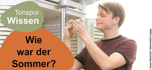 TonspurWissen: Wie war der Sommer?