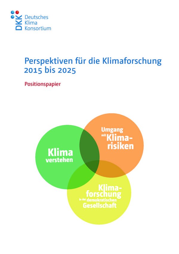 DKK-Positionspapier "Perspektiven für die Klimaforschung 2015 bis 2025"